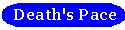 Death's Pace Button